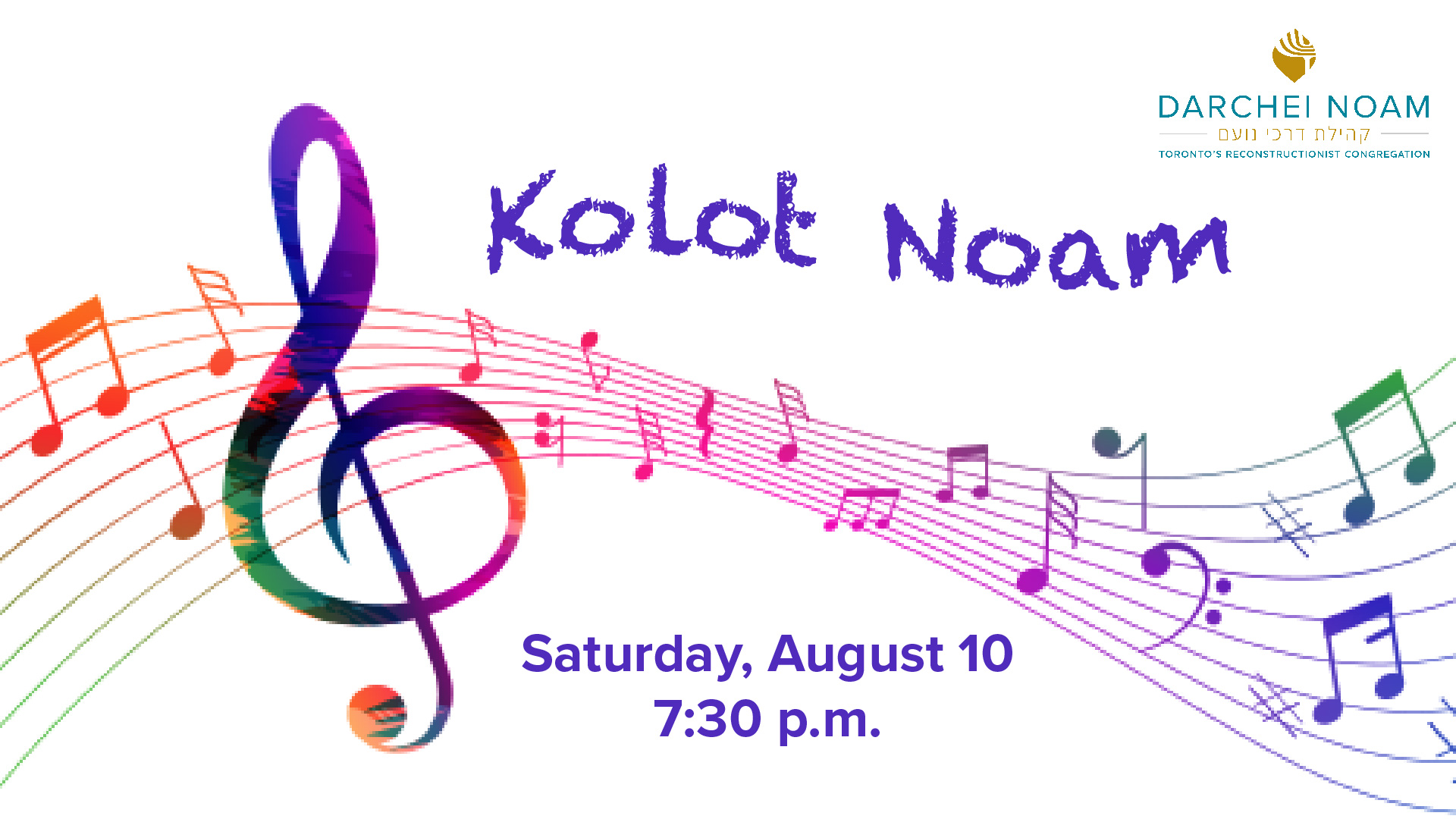 Kolot Noam, Saturday August 10, 7:30 p.m.